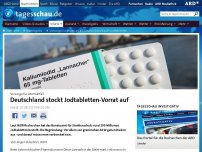 Bild zum Artikel: Vorsorge für Atomunfall: Deutschland kauft Jodtabletten