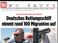 Bild zum Artikel: Vor der libyschen Küste - Deutsches Rettungsschiff nimmt 100 Migranten auf