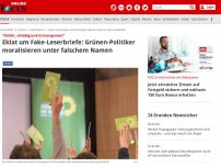 Bild zum Artikel: 'Unfair, schäbig und intransparent' - Eklat um Fake-Leserbriefe: Grünen-Politiker moralisieren unter falschem Namen