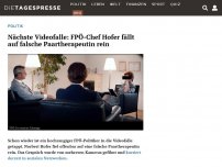 Bild zum Artikel: Nächste Videofalle: FPÖ-Chef Hofer fällt auf falsche Paartherapeutin rein
