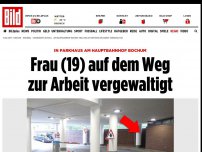 Bild zum Artikel: Hauptbahnhof Bochum - Frau (19) auf dem Weg zur Arbeit vergewaltigt!