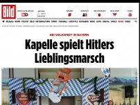 Bild zum Artikel: Bei Volksfest in Bayern - Kapelle spielt Hitlers Lieblingsmarsch