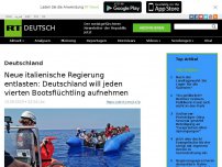 Bild zum Artikel: Neue italienische Regierung entlasten: Deutschland will jeden vierten Bootsflüchtling aufnehmen