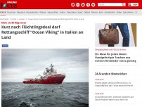 Bild zum Artikel: Mehr als 80 Migranten - Kurz nach Flüchtlingsdeal darf Rettungsschiff 'Ocean Viking' in Italien an Land