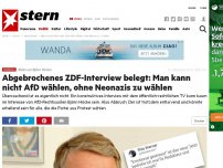 Bild zum Artikel: Eklat um Björn Höcke: Abgebrochenes ZDF-Interview belegt: Man kann nicht AfD wählen, ohne Neonazis zu wählen