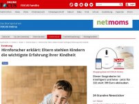 Bild zum Artikel: Erziehung  - Hirnforscher erklärt: Eltern stehlen Kindern die wichtigste Erfahrung ihrer Kindheit