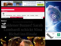 Bild zum Artikel: Goldener Buzzer! Sarah Lombardi schickt Nina Richel ins Finale