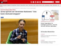Bild zum Artikel: Greta Thunberg im News-Ticker - Greta spricht vor Vereinten Nationen: 'Uns kann niemand stoppen'