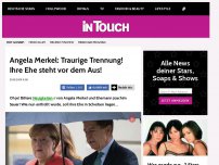 Bild zum Artikel: Angela Merkel: Traurige Trennung! Ihre Ehe steht vor dem Aus!