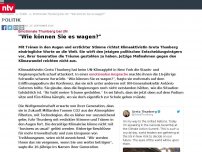 Bild zum Artikel: Thunberg appelliert an UN: 'Wie können Sie es wagen?'