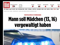 Bild zum Artikel: Festnahme in Thüringen - Mann soll Mädchen (13, 16) vergewaltigt haben