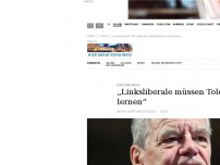 Bild zum Artikel: Joachim Gauck: „Linksliberale müssen Toleranz lernen“