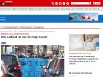 Bild zum Artikel: Beklebte Autos, blockierte Straßen - Wie radikal ist der Klimaprotest?