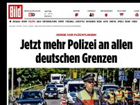 Bild zum Artikel: Sorge vor Flüchtlingen - Jetzt mehr Polizei an allen deutschen Grenzen