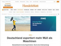 Bild zum Artikel: Abfall: Deutschland exportiert mehr Müll als Maschinen