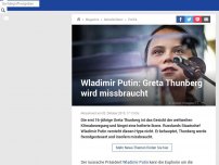 Bild zum Artikel: Wladimir Putin: Greta Thunberg wird missbraucht