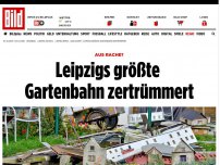Bild zum Artikel: Aus Rache? - Leipzigs größte Gartenbahn zertrümmert