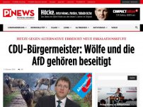 Bild zum Artikel: Hetze gegen Alternative erreicht neue Eskalationsstufe CDU-Bürgermeister: Wölfe und die AfD gehören beseitigt