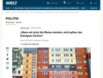 Bild zum Artikel: „Wenn wir jetzt die Mieten deckeln, wird später das Enteignen leichter“