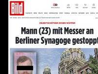 Bild zum Artikel: Reizgas eingesetzt - Mann (23) mit Messer an Berliner Synagoge gestoppt