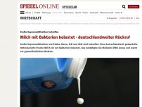 Bild zum Artikel: Edeka, Rewe, Lidl, Netto, Real und Aldi: Milch mit Bakterien belastet - deutschlandweiter Rückruf