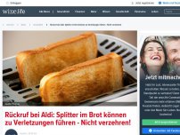 Bild zum Artikel: Rückruf bei Aldi: Splitter im Brot können zu Verletzungen führen - Nicht verzehren!