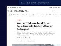 Bild zum Artikel: Nordsyrien: Von der Türkei unterstützte Rebellen exekutierten offenbar Gefangene