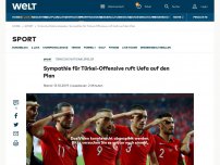 Bild zum Artikel: Die Sympathie für die Türkei-Offensive ruft Uefa auf den Plan