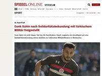 Bild zum Artikel: St. Pauli-Profi: Cenk Sahin nach Solidaritätsbekundung mit türkischem Militär freigestellt