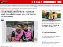 Bild zum Artikel: Fußball-Podcast mit Kleiß und Wagner - Entscheidet Euch! Wer für Deutschland spielt, kann kein Freund eines türkischen Diktators sein