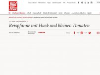 Bild zum Artikel: Lecker und einfach : Reispfanne mit Hack und kleinen Tomaten