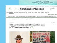 Bild zum Artikel: Hamburg: Udo Lindenberg fordert Schließung des LPT-Tierversuchslabors