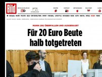 Bild zum Artikel: Mann (56) brutal ausgeraubt - Für 20 Euro Beute halb totgetreten