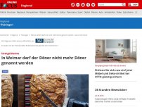 Bild zum Artikel: Strenge Beamte - In Weimar darf der Döner nicht mehr Döner genannt werden