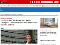 Bild zum Artikel: Nächster Präsident des VDA? - Neuer Job für Sigmar Gabriel: Ex-SPD-Chef soll oberster Autolobbyist werden