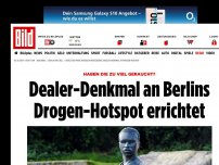 Bild zum Artikel: Was soll das bitte? - Dealer-Denkmal an Berlins Drogen-Hotspot errichtet