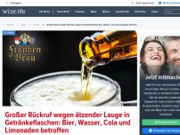 Bild zum Artikel: Großer Rückruf wegen ätzender Lauge in Getränkeflaschen: Bier, Wasser, Cola und Limonaden betroffen