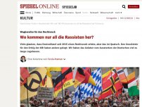 Bild zum Artikel: Wegbereiter für Neonazis: Wo kommen nur all die Rassisten her?