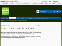 Bild zum Artikel: Dresden ruft den 'Nazinotstand' aus