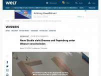 Bild zum Artikel: Neue Studie sieht Bremen und Papenburg unter Wasser verschwinden