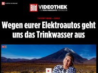 Bild zum Artikel: Tatort Erde – Chile - Wegen eurer Elektroautos geht uns das Trinkwasser aus