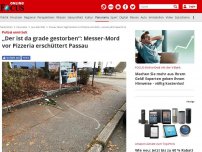 Bild zum Artikel: Polizei ermittelt - Er lag blutend vor einer Pizzeria: Mann in Passau stirbt an schwerer Stichverletzung