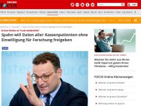 Bild zum Artikel: Grüne finden es 'hoch bedenklich' - Spahn will Daten aller Kassenpatienten ohne Einwilligung für Forschung freigeben