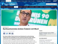 Bild zum Artikel: Rechtsextremisten drohen Özdemir mit Mord