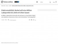 Bild zum Artikel: Elektromobilität: Merkel will eine Million Ladepunkte bis 2030 errichten lassen