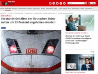 Bild zum Artikel: Interne Pläne - Vorstands-Gehälter der Deutschen Bahn sollen um 33 Prozent angehoben werden