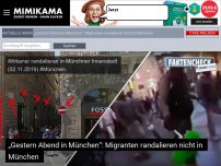 Bild zum Artikel: „Gestern Abend in München“: Migranten randalieren nicht in München