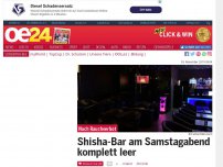 Bild zum Artikel: Shisha-Bar am Samstagabend komplett leer