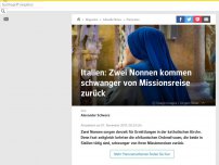 Bild zum Artikel: Italien: Zwei Nonnen kommen schwanger von Missionsreise zurück