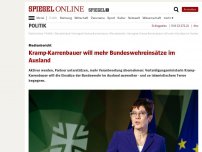 Bild zum Artikel: Medienbericht: Kramp-Karrenbauer will mehr Bundeswehreinsätze im Ausland